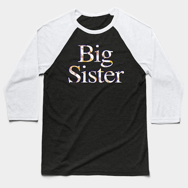 Big Sister Baseball T-Shirt by ericamhf86